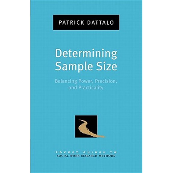 Pre-Owned Pocket Guide to Social Work Research Met Determining Sample Size: Balancing Power, Precision, and Practicality, (Paperback)