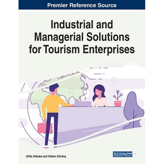 Industrial and Managerial Solutions for Tourism Enterprises (Paperback)