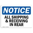 thumbnail image 1 of OSHA Notice Sign - Notice All Shipping and Receiving in Rear | Rigid Plastic Sign | Protect Your Business, Work Site, Warehouse & Shop Area |  Made in The USA, 1 of 1