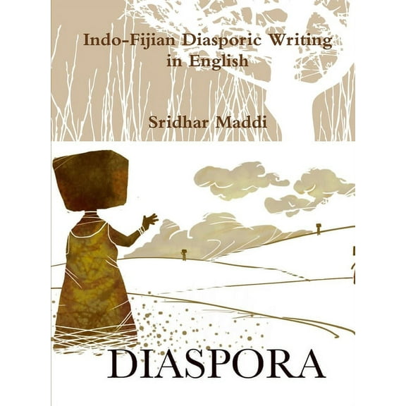 Indo-Fijian Diasporic Writing in English, (Paperback)