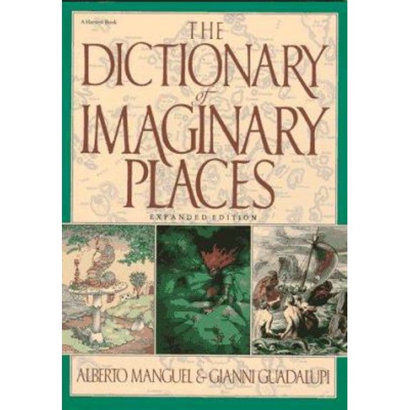 Pre-Owned Dictionary of Imaginary Places (Paperback) 0156260549 9780156260541