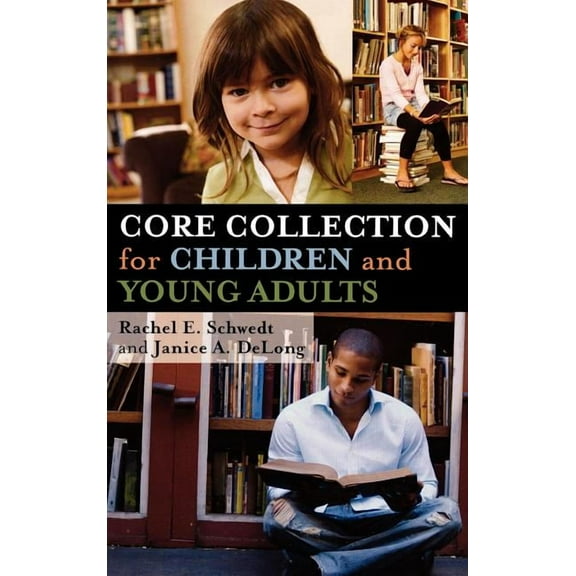 Core Collection for Children and Young Adults, (Hardcover)