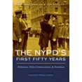 thumbnail image 2 of Pre-Owned The Nypd's First Fifty Years: Politicians, Police Commissioners, and Patrolmen (Hardcover) 1612346561 9781612346564, 2 of 2