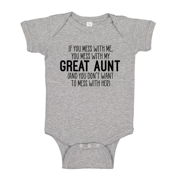 Don't Mess With My Great Aunt Baby Bodysuit One Piece NB Athletic Heather