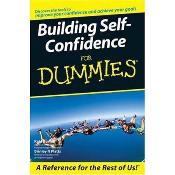 Pre-Owned Building Self-Confidence for Dummies (Paperback) 0470016698 9780470016695