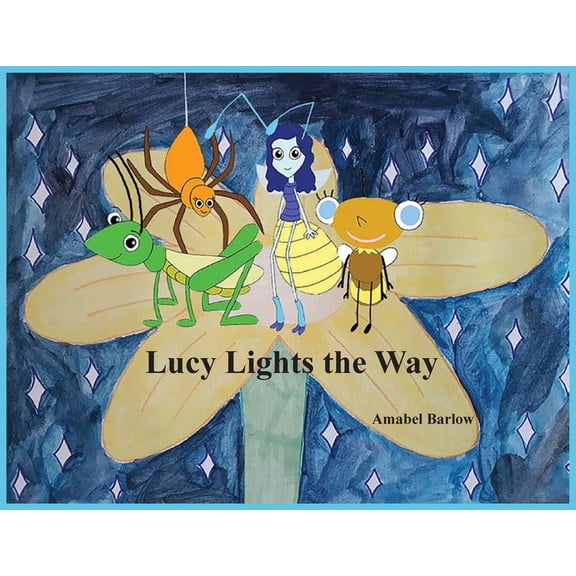 Lucy Lights the Way, (Paperback)