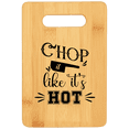 thumbnail image 1 of Chop it Like Its Hot Funny Cutting Board, 1 of 6