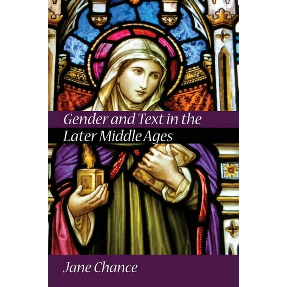 Gender and Text in the Later Middle Ages (Paperback)