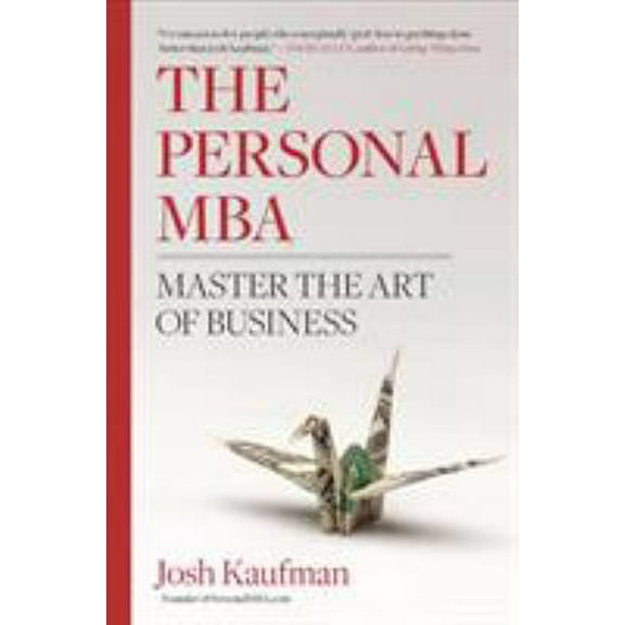 Pre-Owned The Personal MBA: Master the Art of Business (Hardcover) 1591843529 9781591843528
