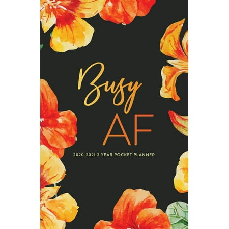 Personal Organizer Planner Personal Organizers, Agendas, and Monthly Calendar Planners: 2020-2021 2-Year Pocket Planner; Busy AF: Monthly Planner and Pocket Calendar (Paperback) ()
