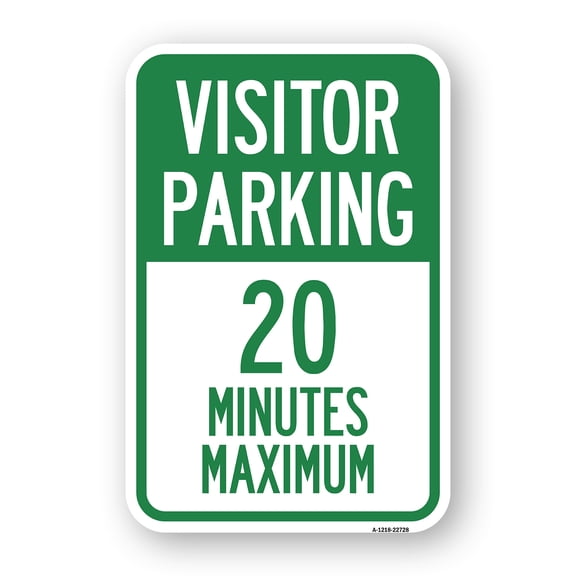 SignMission A-1218-22728 12 x 18 in. Aluminum Sign - Visitor Parking Sign Visitor Parking 20 Minutes Maximum