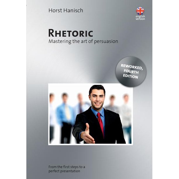 art of persuasion rhetoric