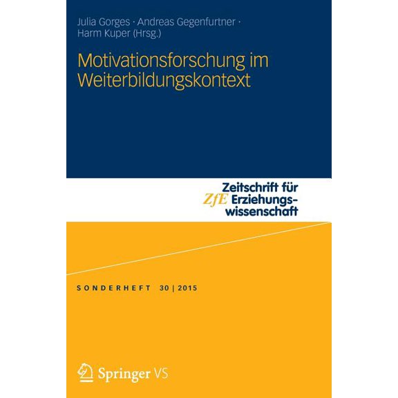 Zeitschrift Für Erziehungswissenschaft - Motivationsforschung Im Weiterbildungskontext, Book 30, (Paperback)