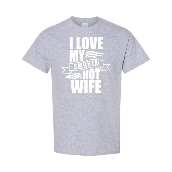 Inktastic I Love My Smokin Hot Wife T-Shirt