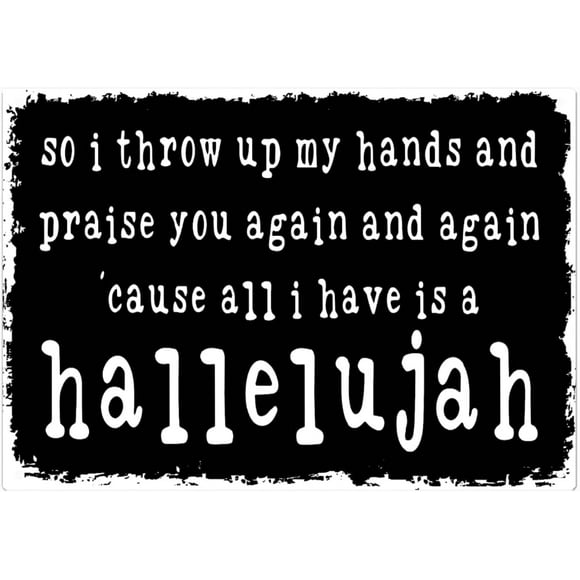 So I Throw Up My Hands And Praise You Again Galvanized Metal Signs Vintage Wall Decor For Outhouse One Size