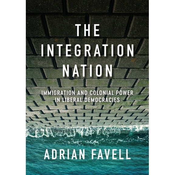 Immigration and Society: The Integration Nation (Hardcover)