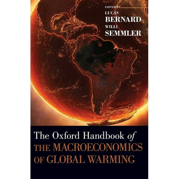 Oxford Handbooks Oxford Handbook of the Macroeconomics of Global Warming, (Hardcover)