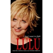 Lulu : I Don't Want to Fight (Paperback)