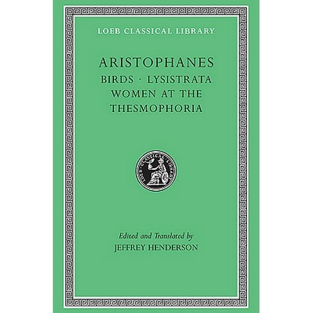 - Birds. Lysistrata. Women at the Thesmophoria