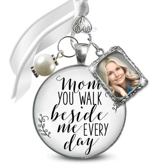 Memorial Bouquet Charm for Daughter Honor Mother Mom You Walk Beside Me Every Day Silver White Pendant Photo Frame