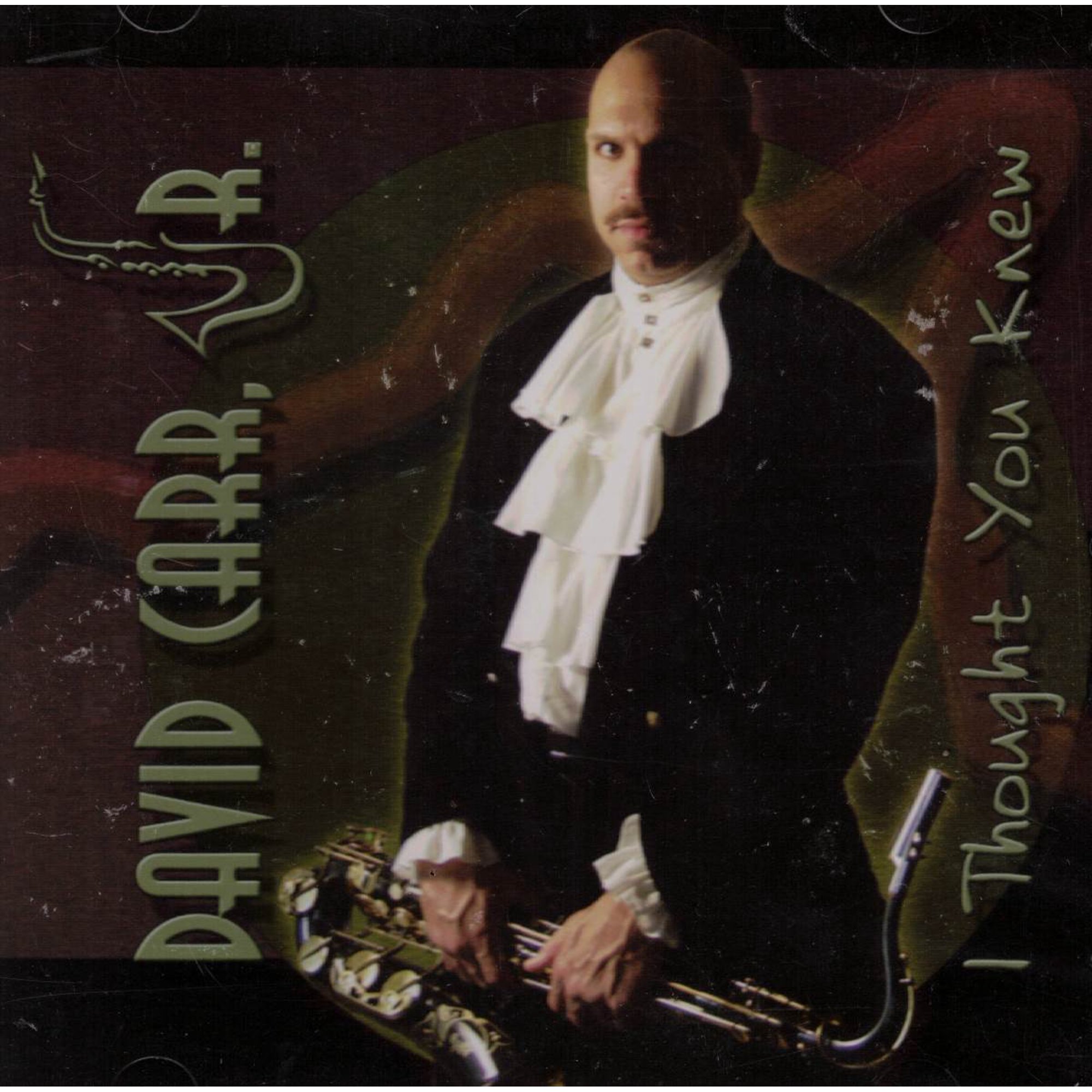 David Carr, Jr. - I Thought You Knew (CD)