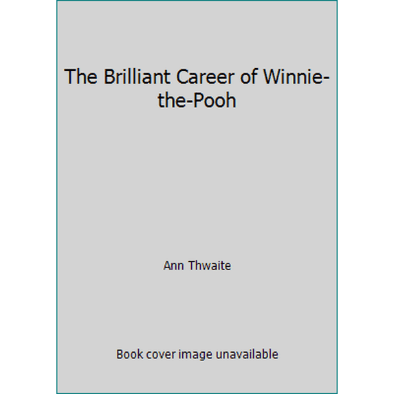 Pre-Owned The Brilliant Career of Winnie-the-Pooh (Paperback) 0413687805 9780413687807