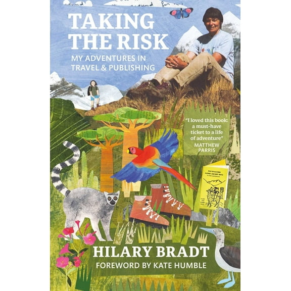 Taking the Risk: Adventures in Travel & Publishing, (Paperback)