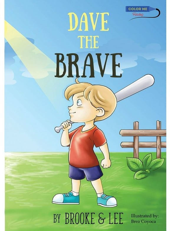 Dave the Brave: An Exciting Story about Believing in Yourself (Paperback)