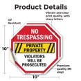 thumbnail image 2 of No Trespassing Private Property Violators Will Be Prosecuted (2 Pack) 10 inch X 10 inch Octagon Vinyl Label Decal Sticker Weather Resistant, UV Protected for Workplace, Made in the USA, 2 of 5
