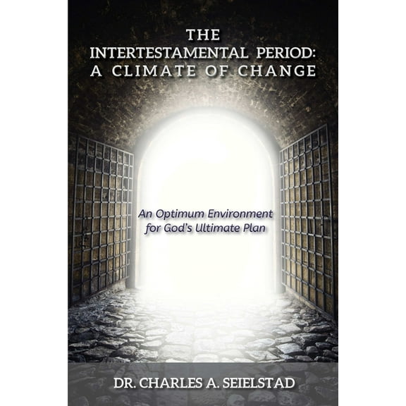 The Intertestamental Period: A Climate of Change, (Paperback)