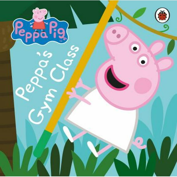 Pre-Owned Peppa Pig: Peppa's Gym Class Paperback