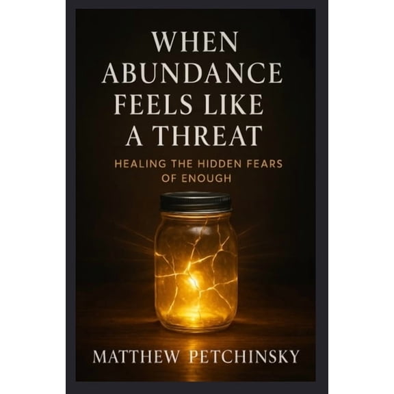 Apophis Money Trauma When Abundance Feels Like a Threat: Healing the Hidden Fears of Enough, (Paperback)