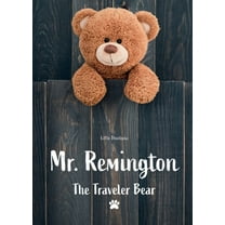 Mr. Remington: The Traveler Bear, (Paperback)