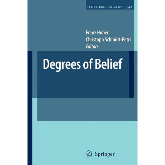 Synthese Library Degrees of Belief, Book 342, (Paperback)