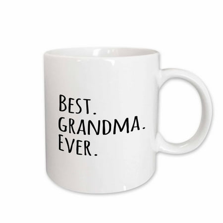 1 Grandma Mug 3dRose Best Grandma Ever - Gifts for Grandmothers - grandmom - grandmama - black text - family gifts, Ceramic Mug, 11-ounce ()