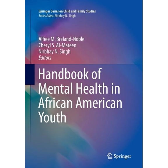 Springer Child and Family Studies Handbook of Mental Health in African American Youth, (Paperback)