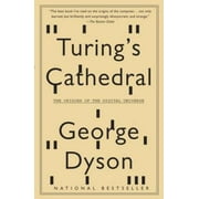Turing's Cathedral: The Origins of the Digital Universe, Pre-Owned (Paperback)