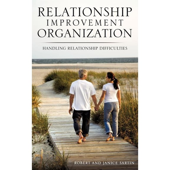 Relationship Improvement Organization, (Paperback)