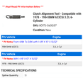 thumbnail image 2 of Clutch Alignment Tool - Compatible with 1978 - 1984 BMW 633CSi 3.2L 6-Cylinder 1979 1980 1981 1982 1983, 2 of 2