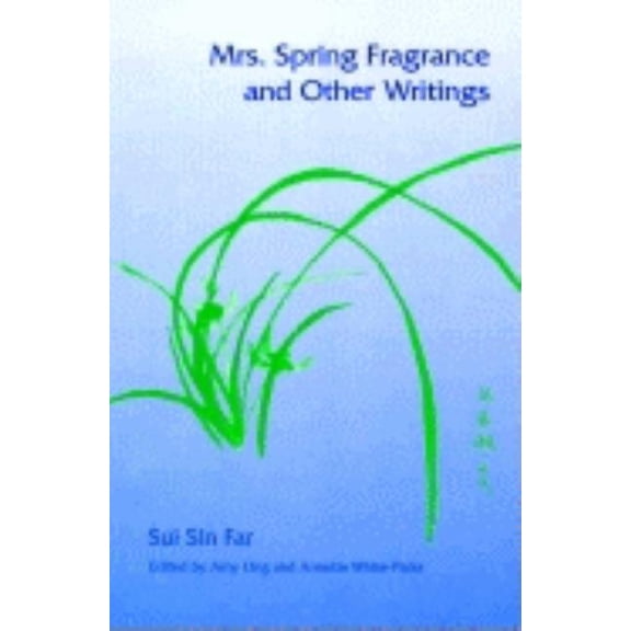 Asian American Experience: Mrs. Spring Fragrance and Other Writings (Paperback)