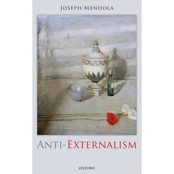 Anti-Externalism C, (Hardcover)
