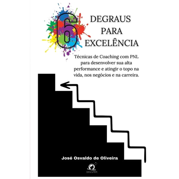 6 Degraus Para Excelência, (Paperback)