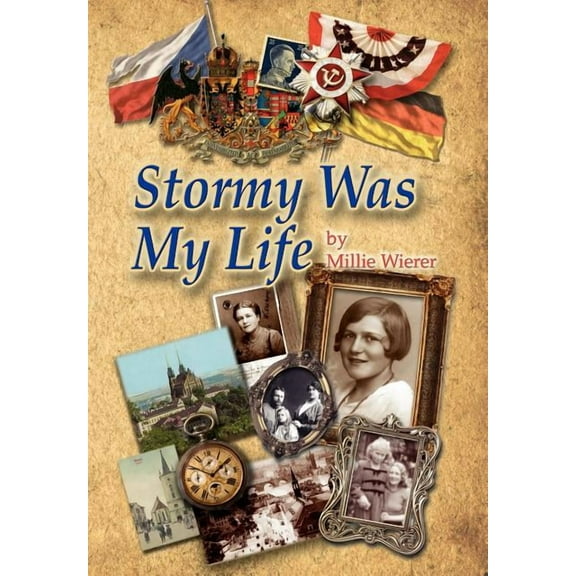 Stormy Was My Life (Hardcover)