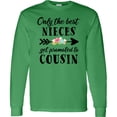 thumbnail image 3 of Inktastic Only the Best Nieces Get Promoted to Cousin Long Sleeve T-Shirt, 3 of 5