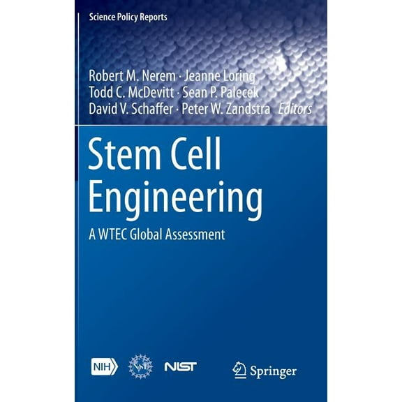 Science Policy Reports Stem Cell Engineering: A Wtec Global Assessment, (Hardcover)
