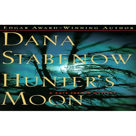 Pre-Owned Hunter's Moon (Kate Shugak Mystery) Hardcover