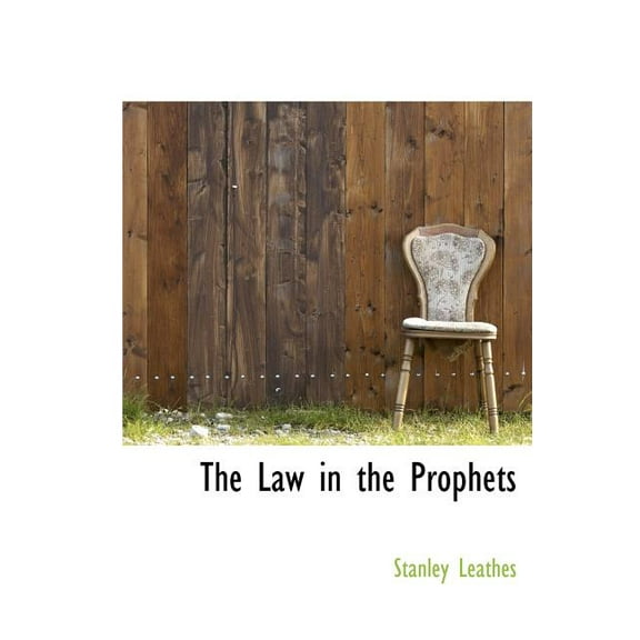The Law in the Prophets (Hardcover)