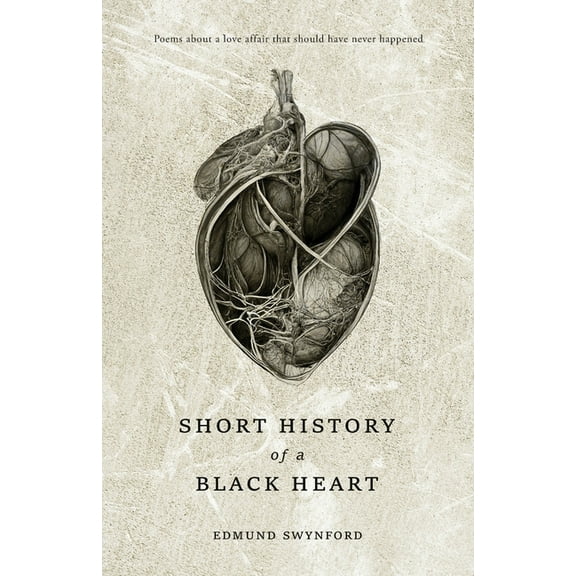 Short History of a Black Heart, (Paperback)