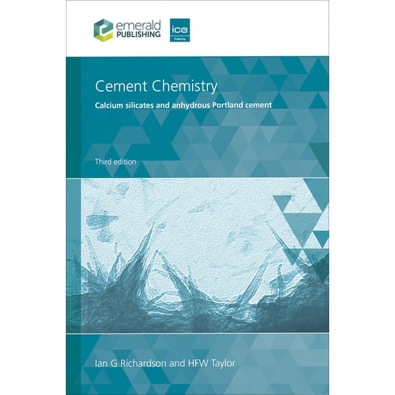 Cement Chemistry: Calcium Silicates and Anhydrous Portland Cement, (Hardcover)