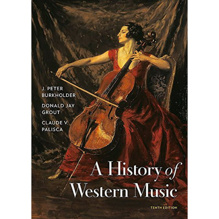 A History of Western Music, (Paperback) - Walmart.com